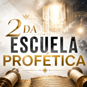 Escuela Profética #2